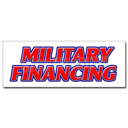 Signmission MILITARY FINANCING DECAL sticker army navy marines air force finance credit, D-24 Military Financing D-24 Military Financing